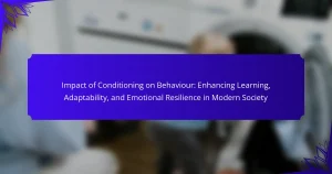 Impact of Conditioning on Behaviour: Enhancing Learning, Adaptability, and Emotional Resilience in Modern Society
