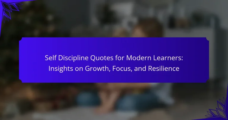 Self Discipline Quotes for Modern Learners: Insights on Growth, Focus, and Resilience